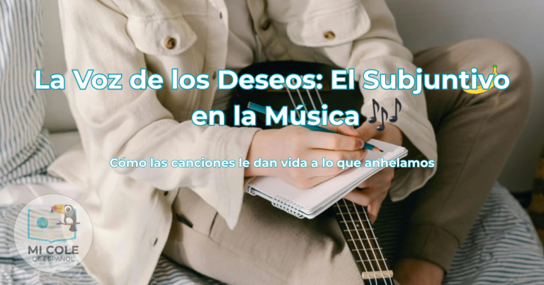 Imagen de portada sobre el modo subjuntivo en canciones populares de español